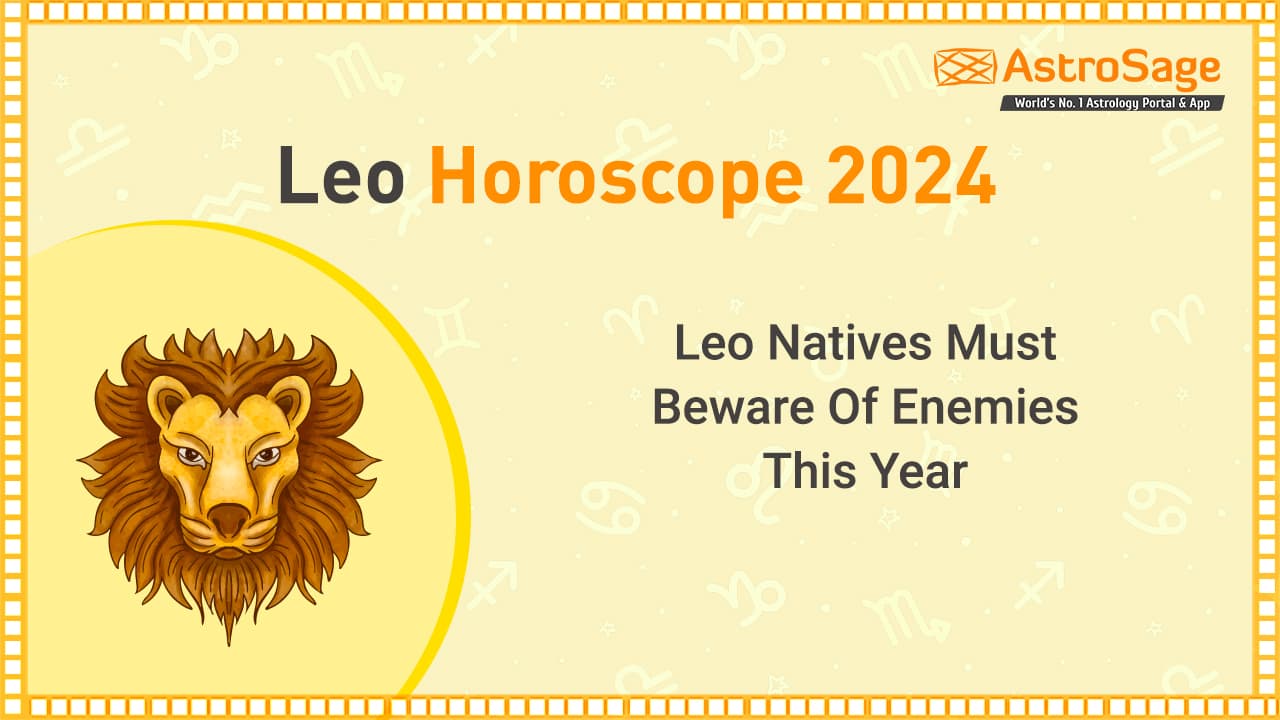 Leo Horoscope 2024